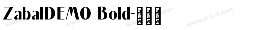 ZabalDEMO Bold字体转换